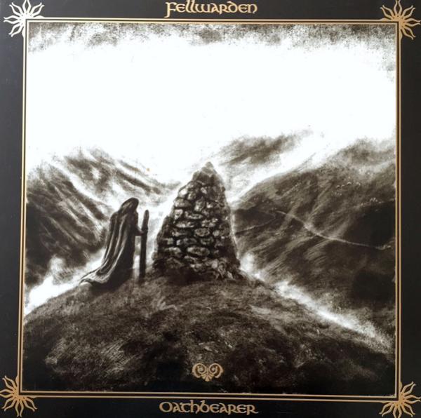 Fellwarden ‎- Oathbearer Digipak CD